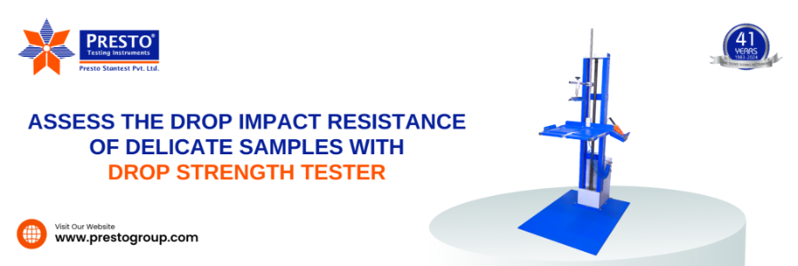 Assess the Drop Impact Resistance of Delicate Samples with Drop Strength Tester
